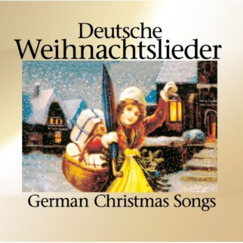 Deutsche Weihnachtslie: Deutsche Weihnachtslie