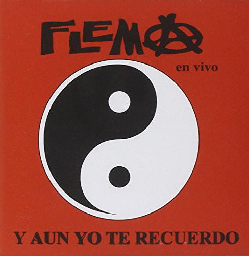 Flema: Y Aun Yo Te Recuerdo en Vivo