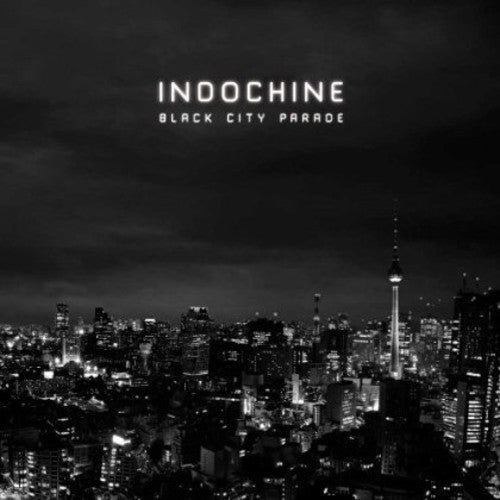 Indochine: Black City Parade