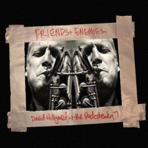 Hillyard, David & th: Friends & Enemies