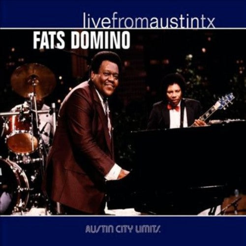 Fats Domino: Live from Austin Texas