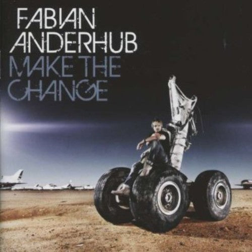 Anderhub, Fabian: Make the Change