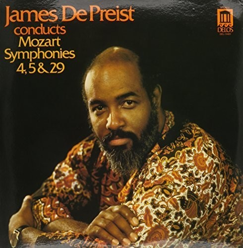 De Preist, James: Mozart Symphonies 4 5 & 29