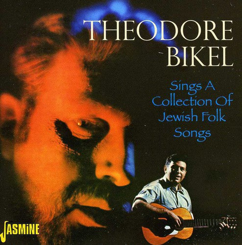 Bikel, Theodore: Sings a Collection of Jewish Folksongs