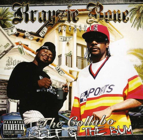 Krayzie Bone Presents: The Collabo The Bum