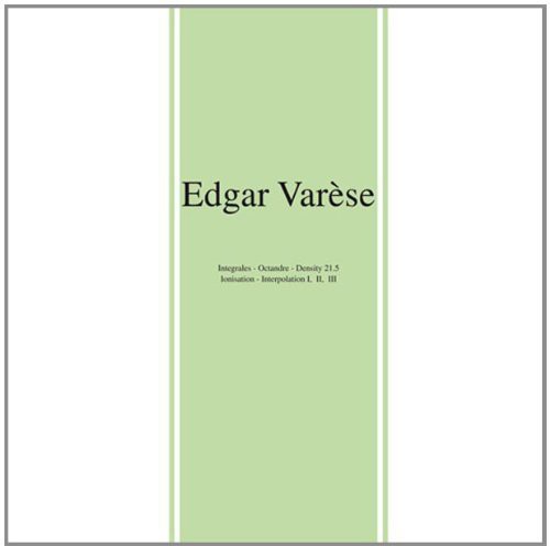 Varese, Edgar: Early Works