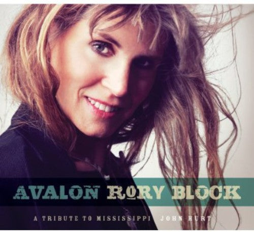 Block, Rory: Avalon: A Tribute to Mississippi John Hurt