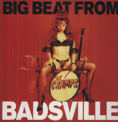 Cramps: Big Beat from Badsville