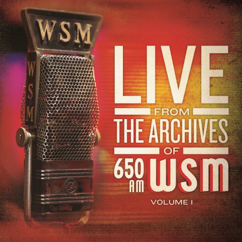 650 Am Wsm Live From the Archives 1 / Various: 650 Am WSM Live from the Archives 1 / Various