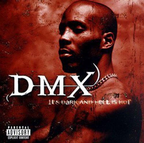 DMX: It's Dark & Hell Is Hot