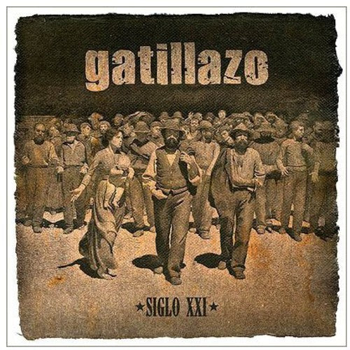 Gatillazo: Siglo Xxi