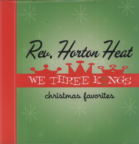 Reverend Horton Heat: We Three Kings