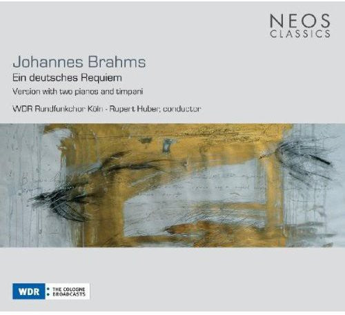 Brahms, Johannes: Ein Deutsches Requiem