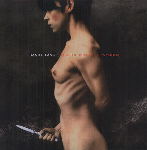 Lanois, Daniel: For the Beauty of Wynona