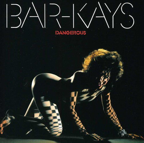 Bar-Kays: Dangerous