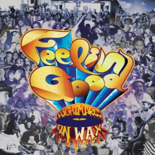 Nightmares on Wax: Feelin Good