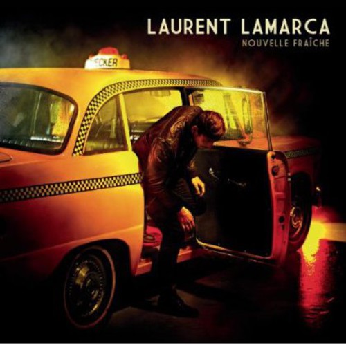 Lamarca, Laurent: Nouvelle Frache