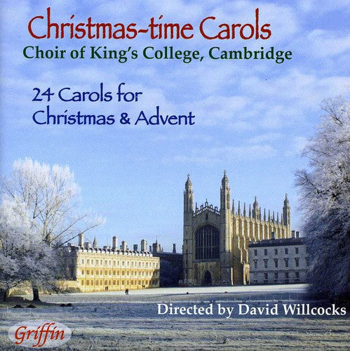 Willcocks, David / Choir of King's College: Christmas-Time Carols