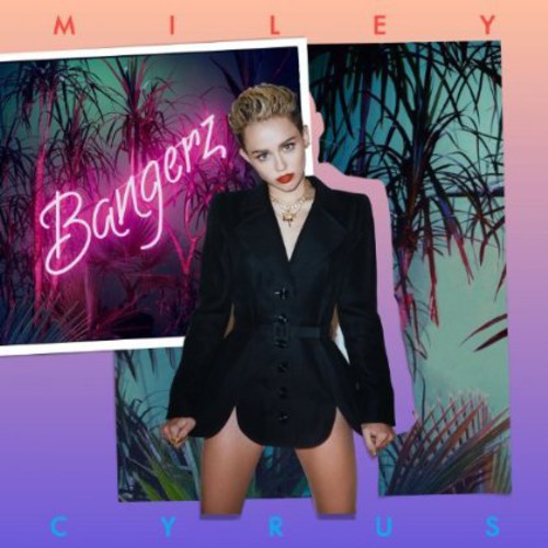 Cyrus, Miley: Bangerz