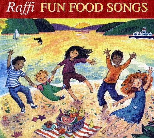 Raffi: Fun Food Songs