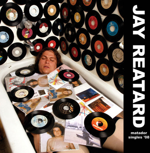 Jay Reatard: Matador Singles '08