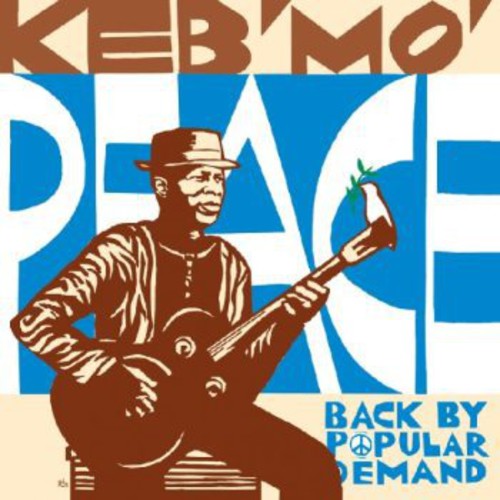 Keb Mo: Peace: Back By Popular