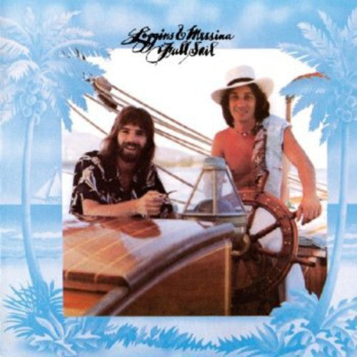 Loggins & Messina: Full Sail