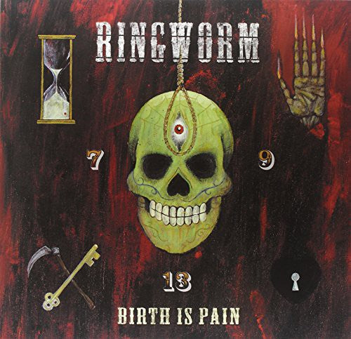 Ringworm: Birth Is Pain