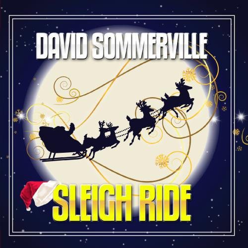 Sommerville, David: Sleigh Ride