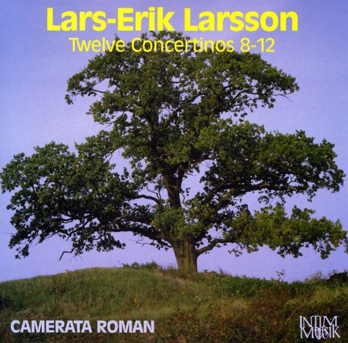 Larsson: 12 Concertinos 8-12