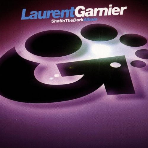 Garnier, Laurent: Shot in the Dark