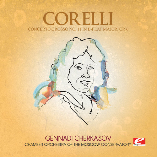 Corelli: Concerto Grosso 11 B-Flat Major