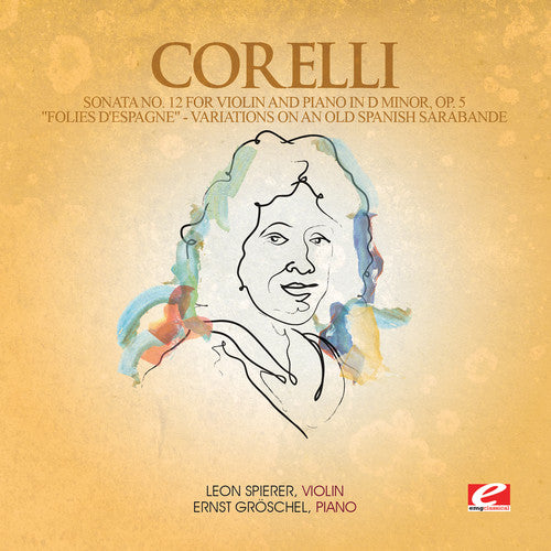 Corelli: Sonata 12 Violin Piano D minor / Folies D'espagne