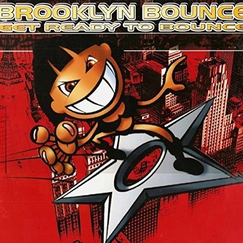 Brooklyn Bounce: Get Ready to Bounce