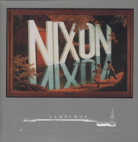 Lambchop: Nixon