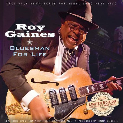 Gaines, Roy: Bluesman for Life