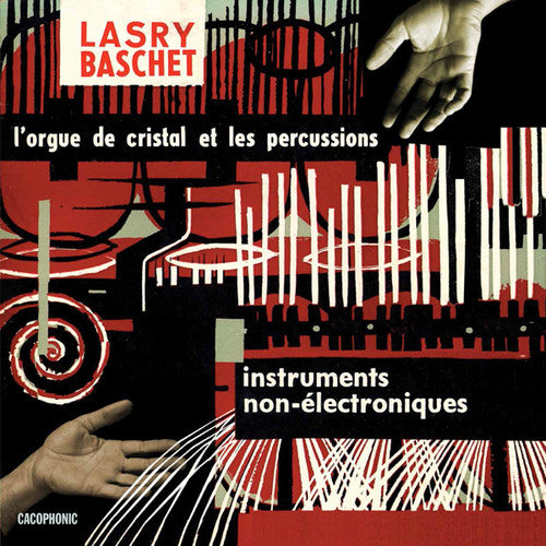 Lasry-Baschet: Instruments Non-?Lectroniques