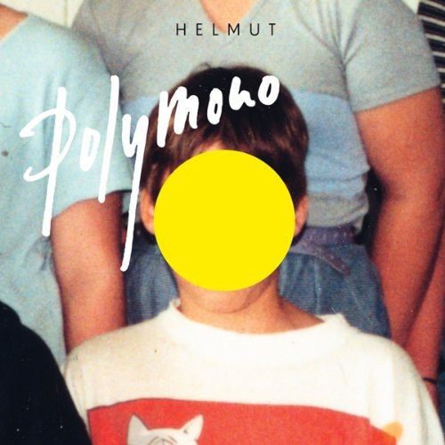 Helmut: Polymono