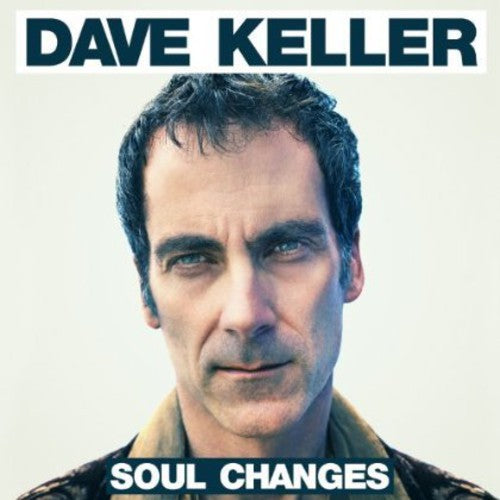 Keller, Dave: Soul Changes