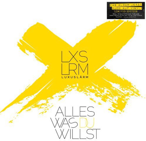 Luxuslaerm: Alles Was Du Willst