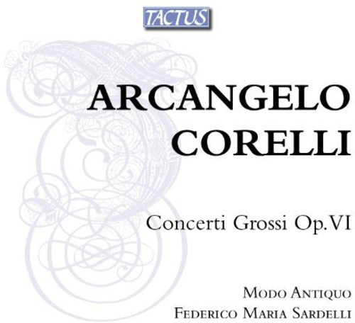 Corelli: Concerti Grossi Op VI