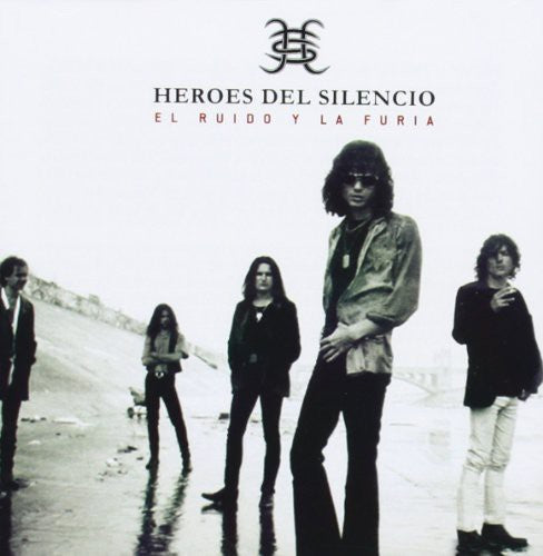 Heroes Del Silencio: El Ruido y la Furia