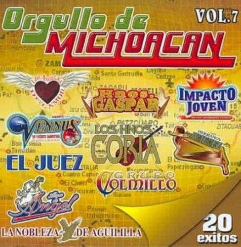 Orgullo De Michoacan: 20 Exitos, Vol. 7