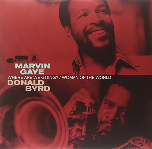 Gaye, Marvin & Byrd, Donald: Where Are We Going