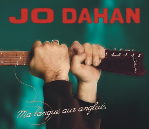 Dahan, Jo: Ma Langue Aux Anglais