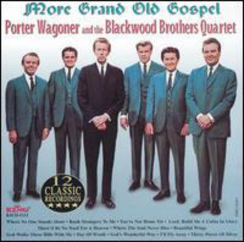 Wagoner, Porter / Blackwood Brothers: More Grand Old Gospel