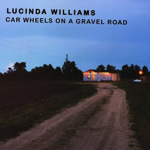 Williams, Lucinda: Car Wheels on a Gravel Road