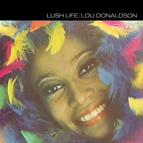 Donaldson, Lou: Lush Life