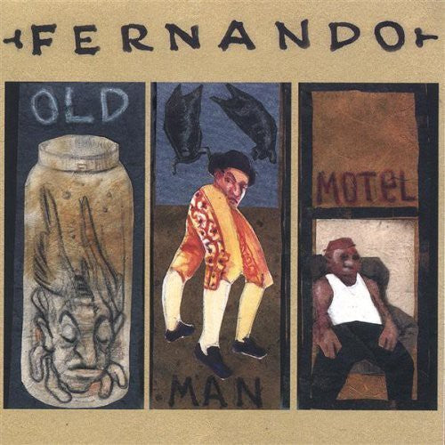 Fernando: Old Man Motel