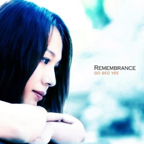 Go, Seo Yee: Remembrance (Vol. 3)